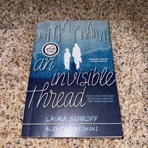An Invisible Thread Book by Laura Schroff and Alex Tresniowski